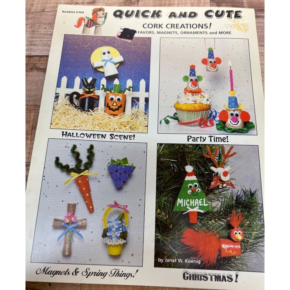 Quick And Cute Cork Craft Project Instruction Booklet By Janet W. Koenig